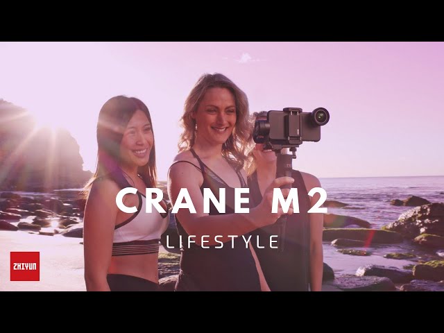 Record Your Moments with ZHIYUN Crane-M2 class=