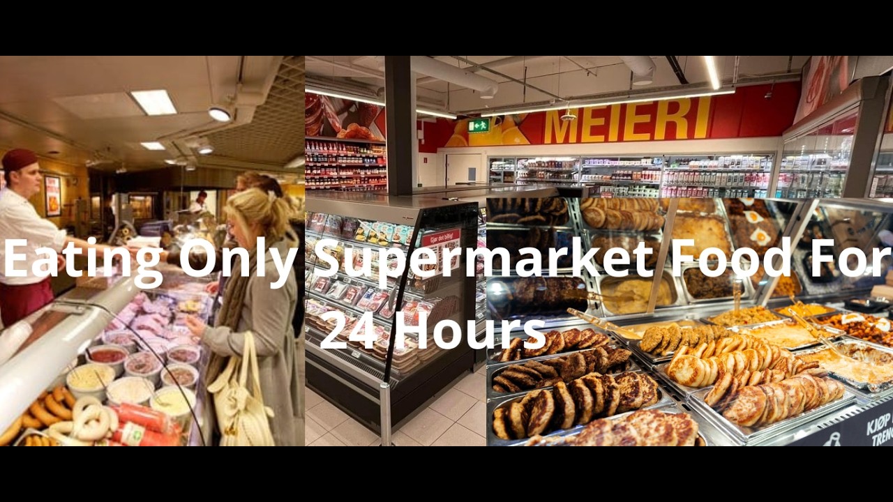 Eating Only Supermarket Food For 24 Hours