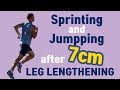 Is it possible to sprint & jump after leg lengthening?