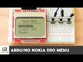 Arduino Tutorial: Menu on a Nokia 5110 LCD Display Tutorial