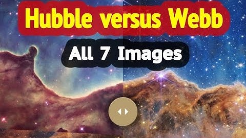 Hubble vs Webb: All 7 Images Compared (HST versus JWST Space Telescope)