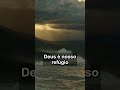 Salmo 46 | Refúgio e Força nos Momentos de Crise #Shorts