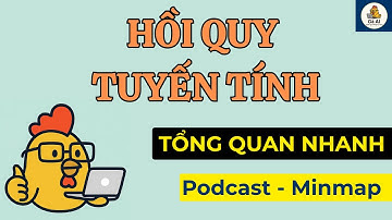 Hồi Quy Tuyến Tính là gì? | Tổng Quan Nhanh [PODCAST]