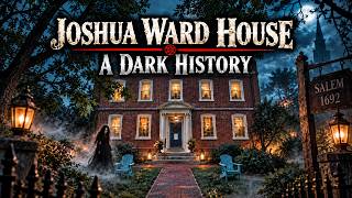 Why the Joshua Ward House is Salem’s Most Controversial Home