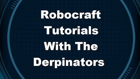 Robocraft Tutorial - T8 Plasma Bomber V2