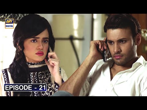 Tumse Mil Kay — Episode 21