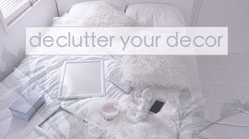 Declutter your Decor ☁ DAY 12 | Simplify your Life Challenge