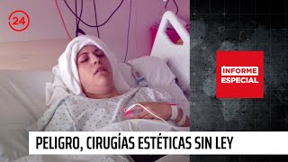 Informe Especial: "Pacientes en peligro, cirugías estéticas sin ley" | 24 Horas TVN Chile