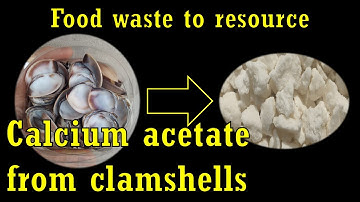 Making calcium acetate from clam shells