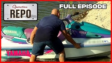 Operation Repo - Jet Skis and Massages - Full Episode