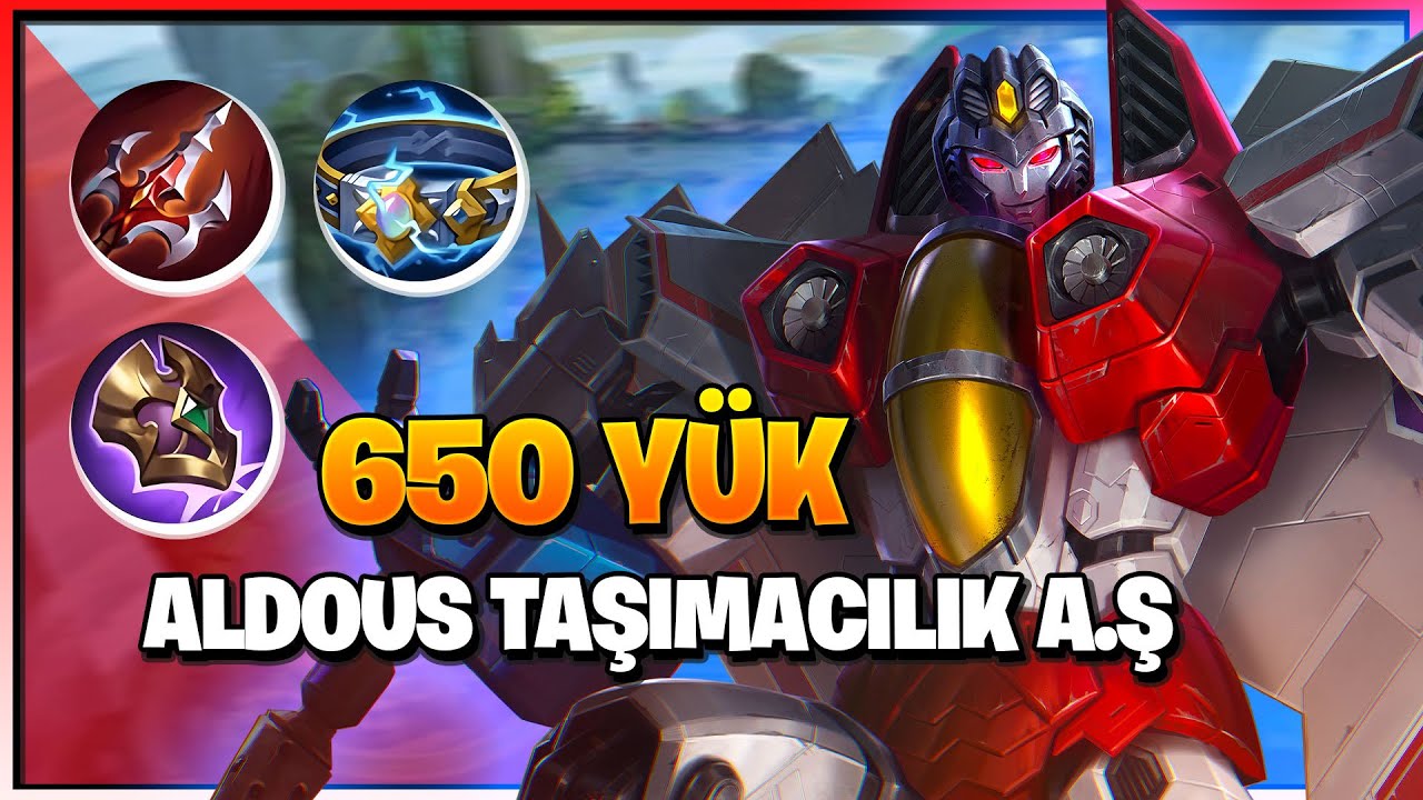 650 YÜK ALDOUS SIRTINA KOCA Bİ TAKIMI ALABİLİR! - Mobile Legends
