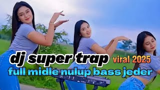Kumpulan dj terbaik 2025 viral.super bass jeder.