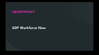 Effortlessly Integrate ADP Workforce Now with Newfront: Step-by-Step Guide