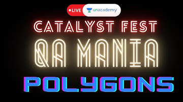 CATalyst Fest | CAT 2020 | Polygons| Live on unacademy CATalyst By Arun Sharma | IIM B Alumni