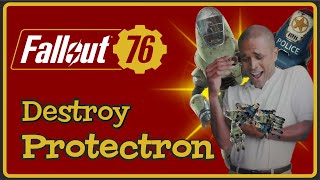 Destroy Protectron Fallout 76 EASY Location | Appalachian Outlaw Event Fallout 76
