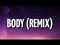 Tion Wayne & Russ Millions - Body (Remix)[Lyrics] Ft.Arrdee,E1,Bugzy,Fivio Foreign,ZT,Darkoo, Buni