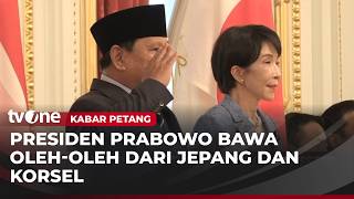 Presiden Prabowo Bawa Investasi Rp575 Triliun Dari Jepang &amp; Korsel | Kabar Petang