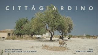 Watch CittàGiardino Trailer