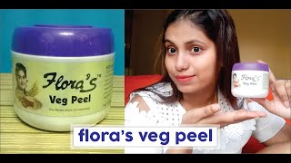 Flora's veg peel || Flora's veg peel product review || Bright & soft skin