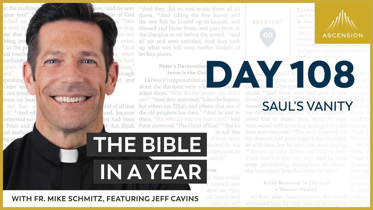 Download Day 108: Saul's Vanity  — The Bible in a Year (with Fr. Mike Schmitz)