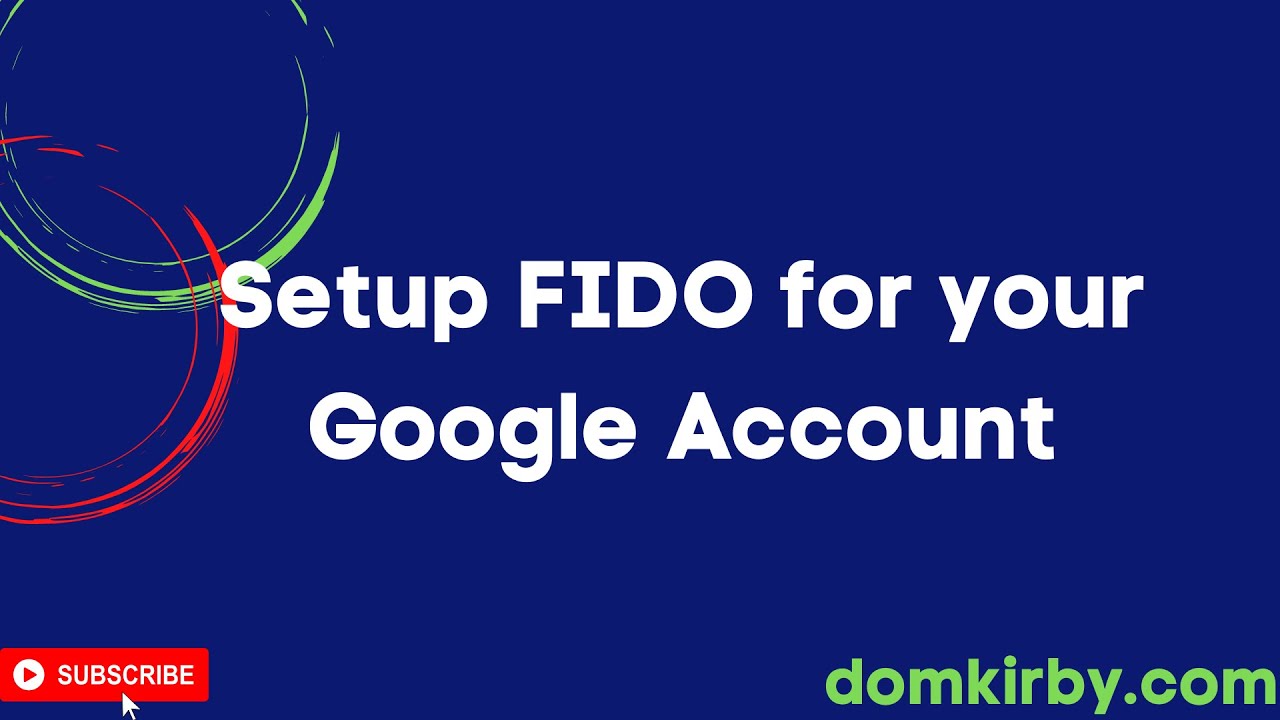 Setup FIDO2 Authentication with your Personal Google Account YouTube