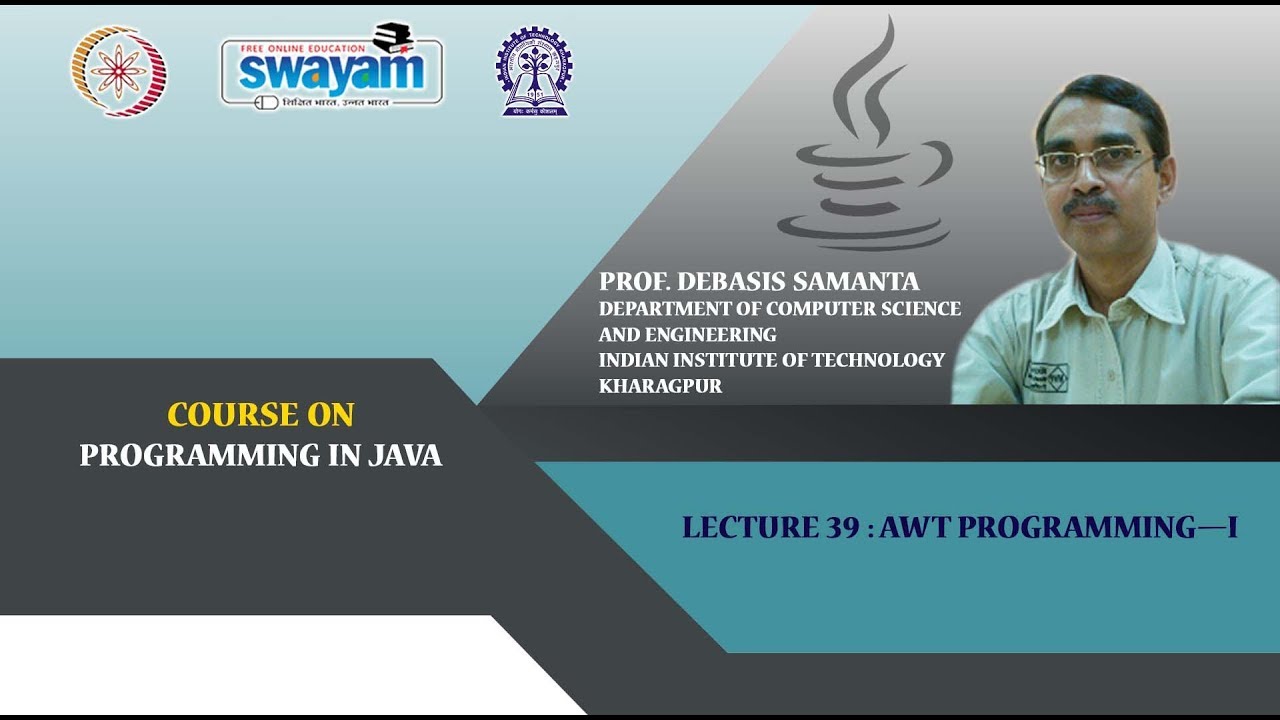 Lecture 39: AWT Programming—I