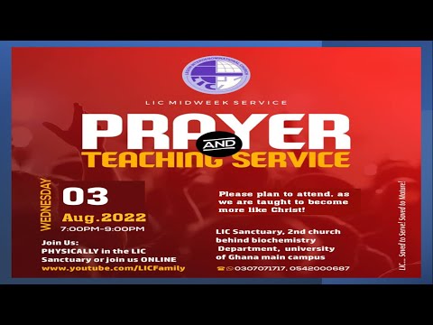 LIC Midweek Service - Prayer & Teaching Service | 3rd August 2022