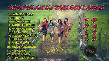 KUMPULAN DJ TARLING LAWAS [G.A.P AUDIO]