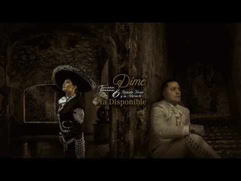 Tamara Herrera, Ricardo Torres y su Mariachi - Dime (Video Oficial)