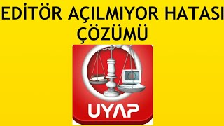 Uyap Editör Açılmıyor Hatası Çözümü