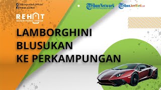 Lamborghini Aventador Blusukan ke Perkampungan, Raungan Mesinnya Bikin Warga Penasaran