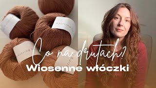 🌼Przegląd moich włóczek na wiosnę i lato • Aktualne projekty • Knitting Vlog #47