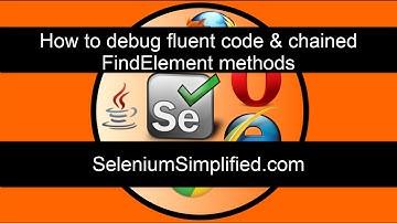 How To Debug WebDriver Test with Fluent Chained FindElement in Java