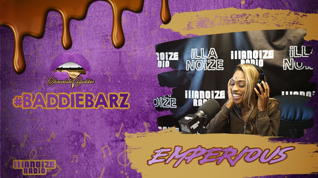 Emperious Freestyle With The Chocolate Baddie Show | #BaddieBarz Freestyle Rap
