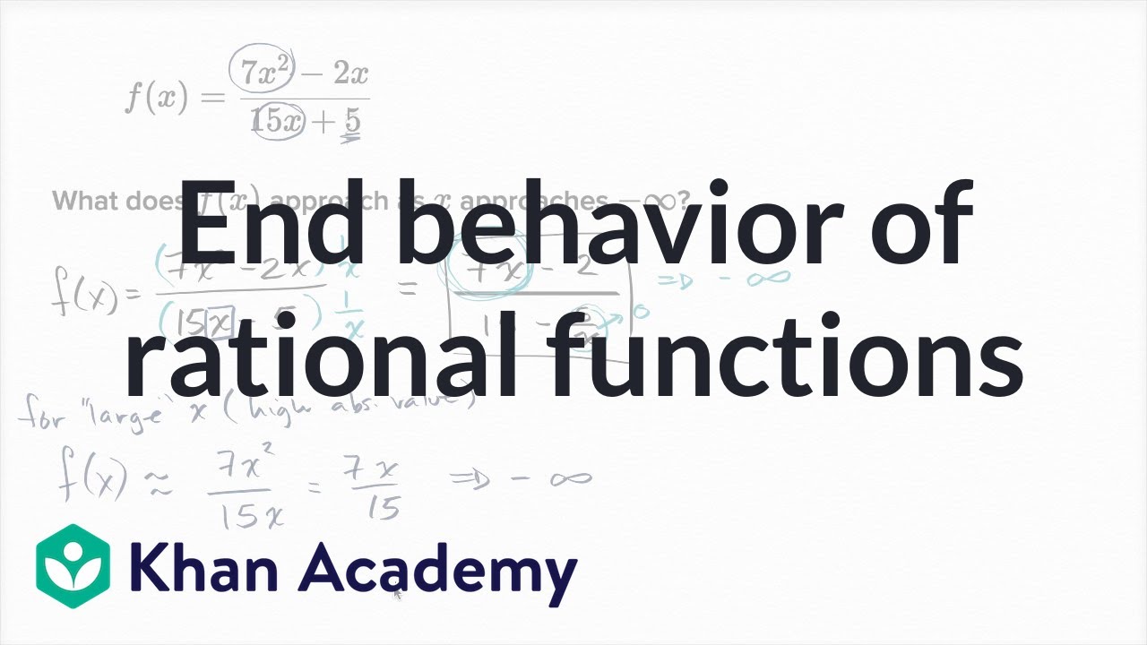 End behavior of rational functions (video)  Khan Academy