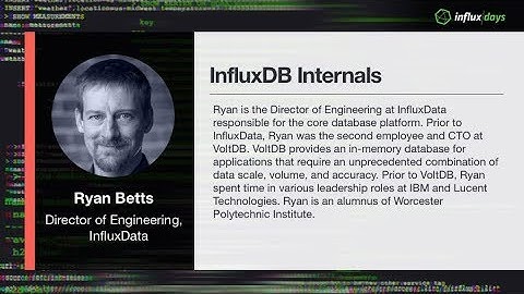 Ryan Betts [InfluxData] | InfluxDB Internals | InfluxDays 2018