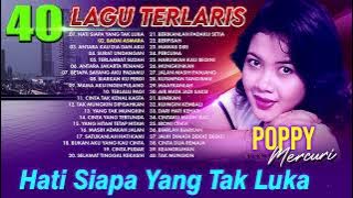 40 Lagu Terlaris Poppy Mercury - Koleksi Terbaik Penyanyi Legendaris Indonesia