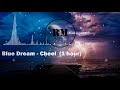 Blue dream  cheel 1 hour version