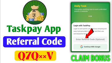 taskpays referral code | taskpay referral code | taskpay app #taskpay