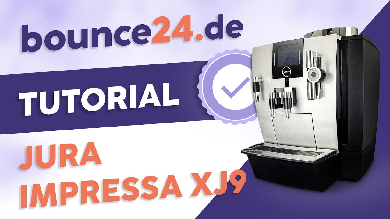 Jura Impressa XJ9 Kaffee Vollautomat Tutorial I bounce24 Bedienungsanleitung