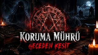 Koruma Mührü Kime Yapıldı  ? PARANORMAL OLAYLAR