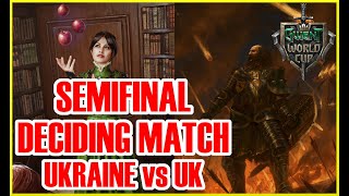 SEMIFINAL DECIDER | Ukraine vs UK | GWENT World Cup 2024 | NR Alumni vs Knights