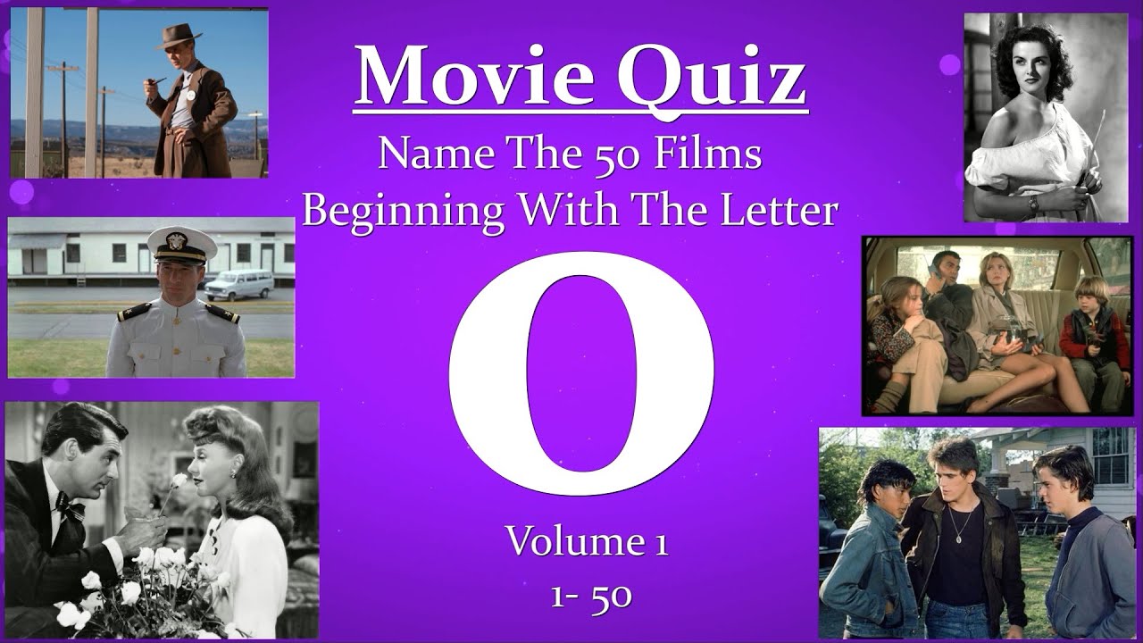 Movie Quiz Name The 50 Films Beginning With O Volume