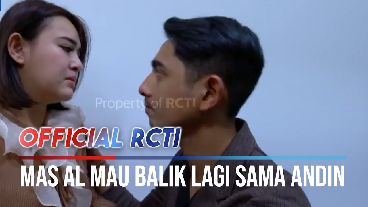 Meleleh!! Mas AL Akhirnya Mas AL Mau Balik Lagi Demi Andin - Ikatan Cinta