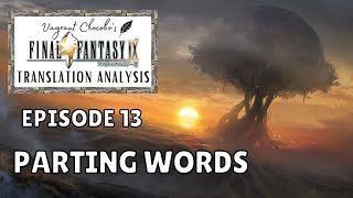 Final Fantasy IX Translation Analysis -  Episode 13: Parting Words