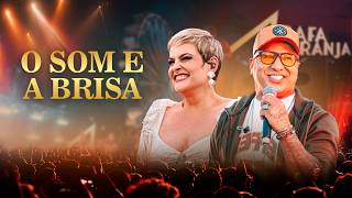 O Som E A Brisa - Rafa Laranja Ft Renato Da Rocinha Ao Vivo, Vol. 3