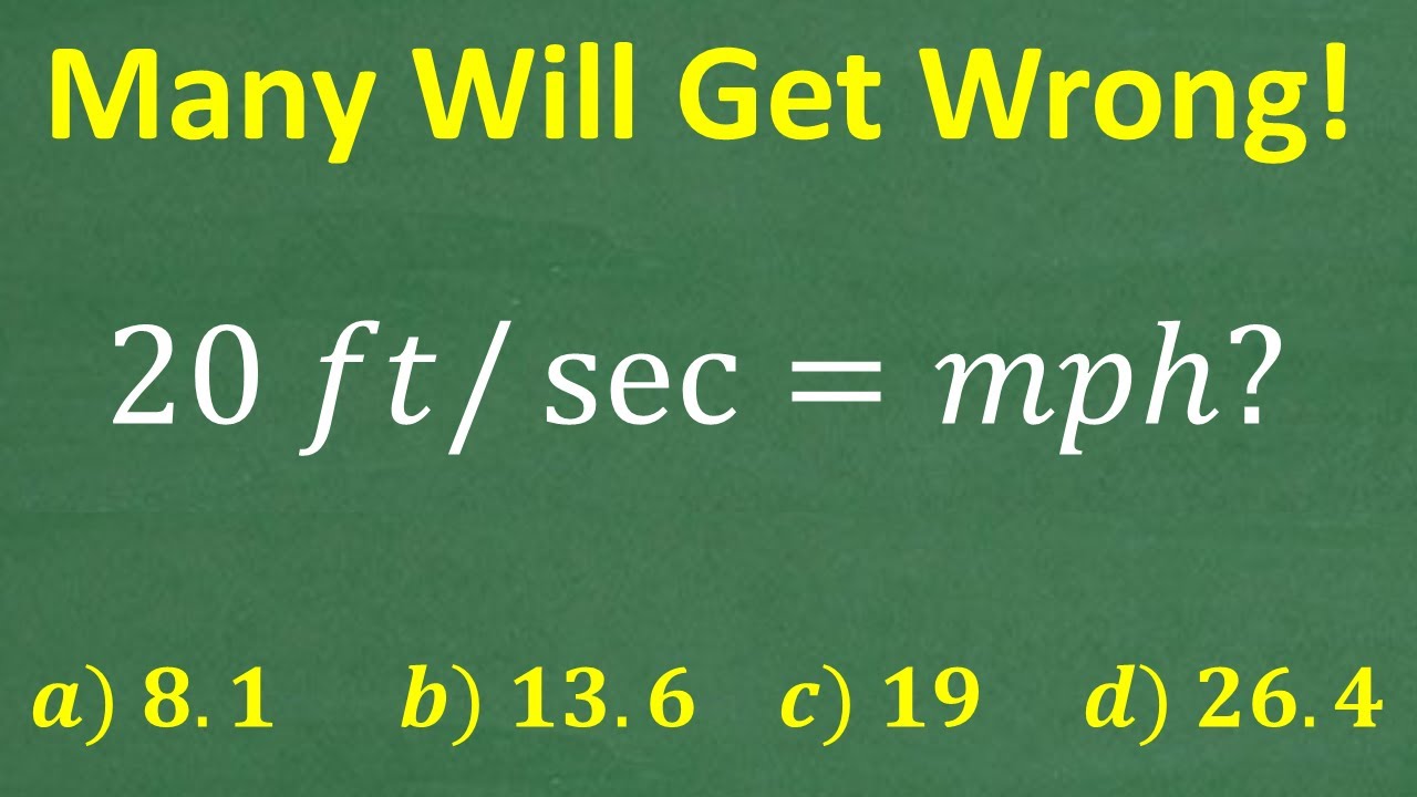 How Many Miles Per Hours Is 20 Feet Per Second A BASIC Math Problem How Many Miles Per Hours Is 20 Feet Per Second A BASIC Math Problem