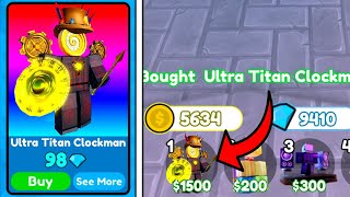 NEW UPDATE 😱Bought NEW ULTRA TITAN CLOCKMAN 🤑 For 98 GEMS - Toilet Tower Defense by Two Raccon 5,601 views 11 days ago 16 minutes