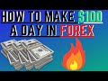 How To Make $100 a Day Forex Trading (Step-by-step) - YouTube