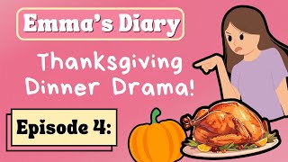 Learn English with Emma's Diary - Episode 4: Thanksgiving Dinner DRAMA | Reading Comprehension